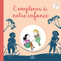 pia taccone comptines de notre enfance Editions Rue des enfants